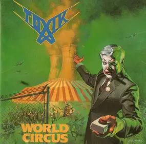 Toxik - World Circus