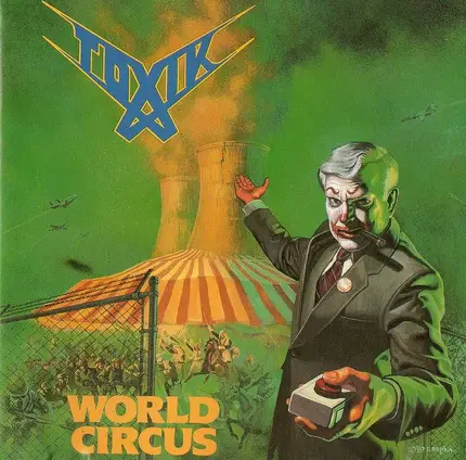 Toxik - World Circus