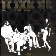 Toxique - Toxique