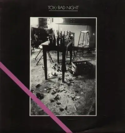 Toy - Bad Night