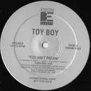 12inch Vinyl Single - Toy Boy - You Ain't Packin