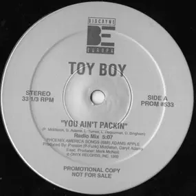 Toy Boy - You Ain't Packin