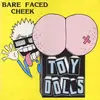 LP - Toy Dolls - Bare Faced Cheek