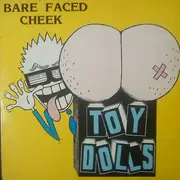LP - Toy Dolls - Bare Faced Cheek
