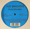 12'' - Toy Machine - Body Breaker