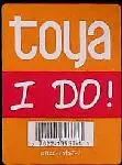 12'' - Toya - I Do!