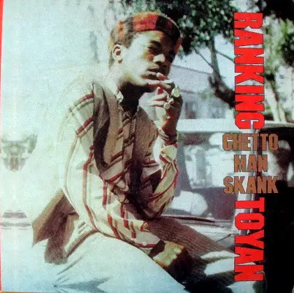 Toyan - Ghetto Man Skank