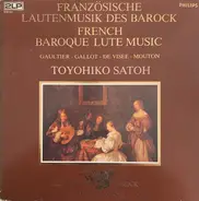 Toyohiko Satoh - French Baroque Lute Music