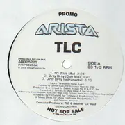 12'' - TLC - 3D / Dirty Dirty