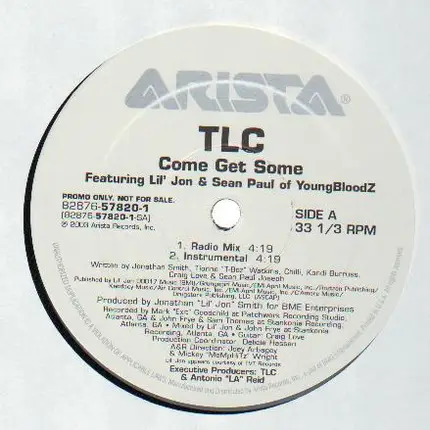 Tlc - Come Get Some