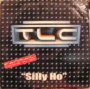 Tlc - Silly Ho