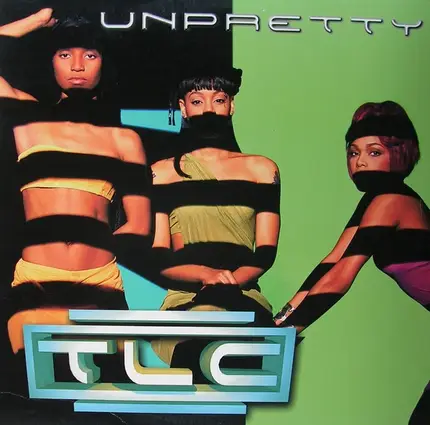 Tlc - Unpretty