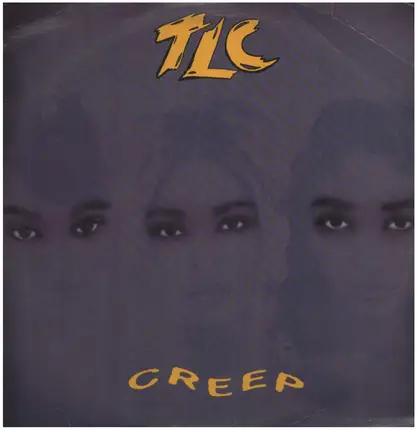 Tlc - Creep
