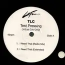 12inch Vinyl Single - Tlc - I Need That / U In Me