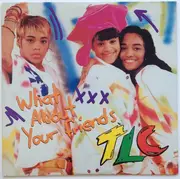 12inch Vinyl Single - Tlc - What About Your Friends - Picture Cover