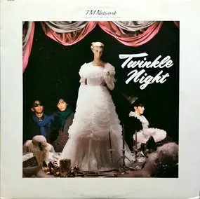 TM Network - Twinkle Night