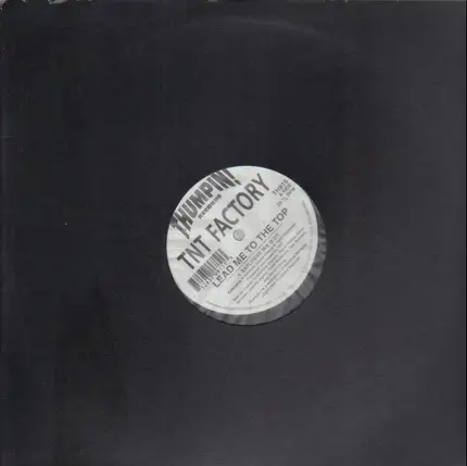 TNT Factory - Lead Me To The Top