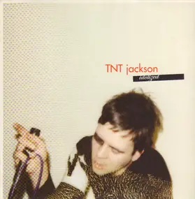 TNT Jackson - Idolized