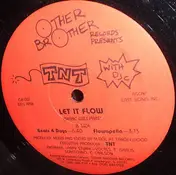 T.N.T. - Let It Flow