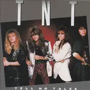 Tnt - Tell No Tales