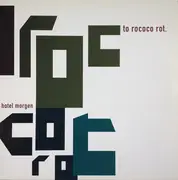 LP - To Rococo Rot - Hotel Morgen