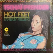 7inch Vinyl Single - Tschai prender - Hot Feet / Fantasy Feeling