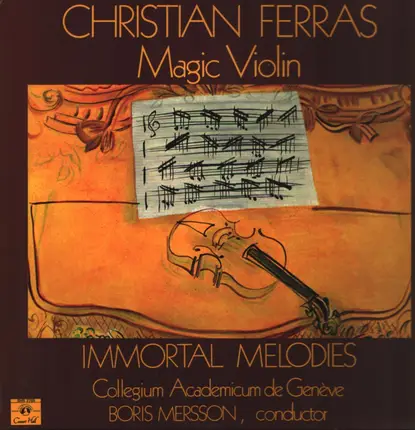 Tschaikovsky / Debussy / Schumann / Chopin a.o. - Magic Violin Immortal Melodies