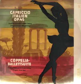 Tschaikowski - Capriccio Italien & Coppelia Ballettsuite