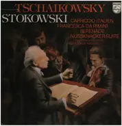 Tschaikowski / Stokowski - Capriccio Italien, Serenade, Nussknacker