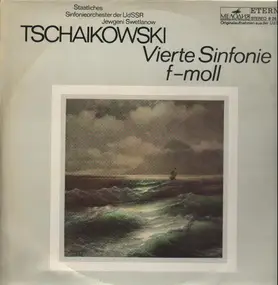 Pyotr Ilyich Tchaikovsky - Vierte Sinfonie f-moll, moll