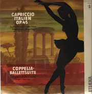 Tschaikowski / Delibes - Capriccio Italien / Coppelia-Ballettsuite