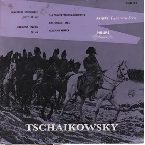 Tschaikowski - Ouverture Solennelle '1812', op.49 / Capriccio Italien, op. 45