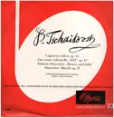 LP - Tschaikowsky - Capriccio italien / Ouverture solennelle / Romeo und Julia Ouvertüre / Slawischer Marsch