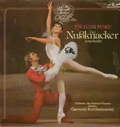 Tschaikowsky - Der Nußknacker, Ausschnitte,, Gennadij Roshdestwenskij, Orch des Bolschoi-theaters Moskau