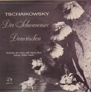 Tschaikowsky - Der Schwanensee, Dornröschen,, Orch des Teatro dell Opera, Rom, W. Goehr