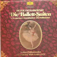 Tschaikowsky (Karajan) - Die Ballett-Suiten