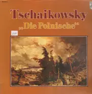 Tschaikowsky - Die Polnische (Igor Markevitch)