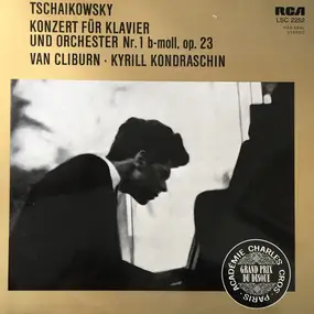 Pyotr Ilyich Tchaikovsky - Konzert für Klavier und Orchester Nr.1, Op.23 (Van Cliburn)