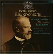 Tschaikowsky - Klavierkonzerte Nr. 1 & Nr. 3