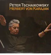 Tschaikowsky - Herbert von Karajan (Romeo & Julia, Der Nussknacker)