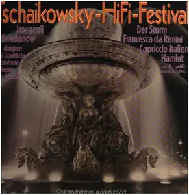 Pyotr Ilyich Tchaikovsky - Hi-Fi-Festival