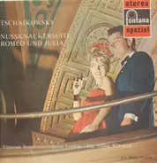 Tschaikowsky - Nussknackersuite, Romeo und Julia