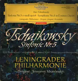 Pyotr Ilyich Tchaikovsky - Symphonie Nr. 5 E-moll Op. 64