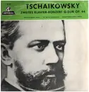 LP - Tschaikowsky - Zweites Klavier-Konzert op. 44