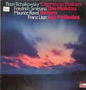 LP - Tschaikowsky, Smetana, Ravel, Liszt - Capriccio Italien, Die Moldau, Bolero, Les Preludes