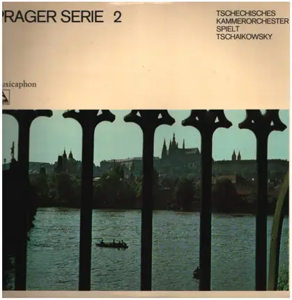 Tschechisches Kammerorchester spielt Tschaikowsky - Prager Serie 2