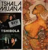12inch Vinyl Single - Tshala Muana / Choc Stars , Ben Nyamabo - Tshibola / Nakombe Nga