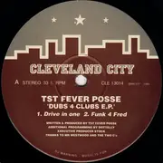 12'' - TST Fever Posse - Dubs For Clubs E.P.