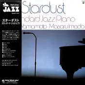 Tsuyoshi Yamamoto - Stardust: Standard Jazz Piano