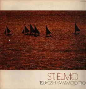 Tsuyoshi Yamamoto Trio - St. Elmo